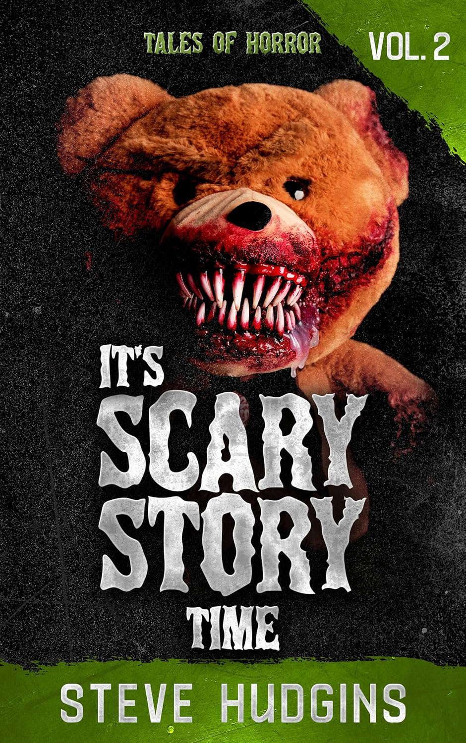 It's Scary Story Time Vol. 2 (Tales of Horror) poster