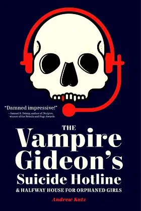 The Vampire Gideon's Suicide Hotline and Halfway House for Orphaned Girls poster
