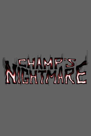 Champ's Nightmare poster