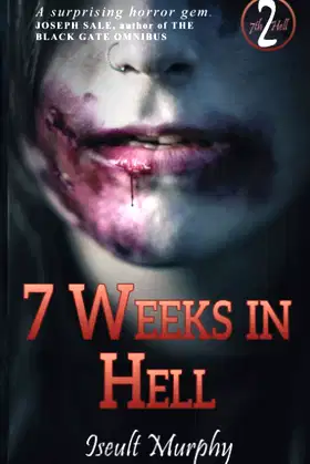 7 Weeks in Hell: To Hell or to Galway (Seventh Hell) poster