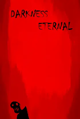 Darkness Eternal poster