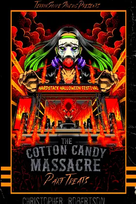 The Cotton Candy Massacre: Part Treats poster