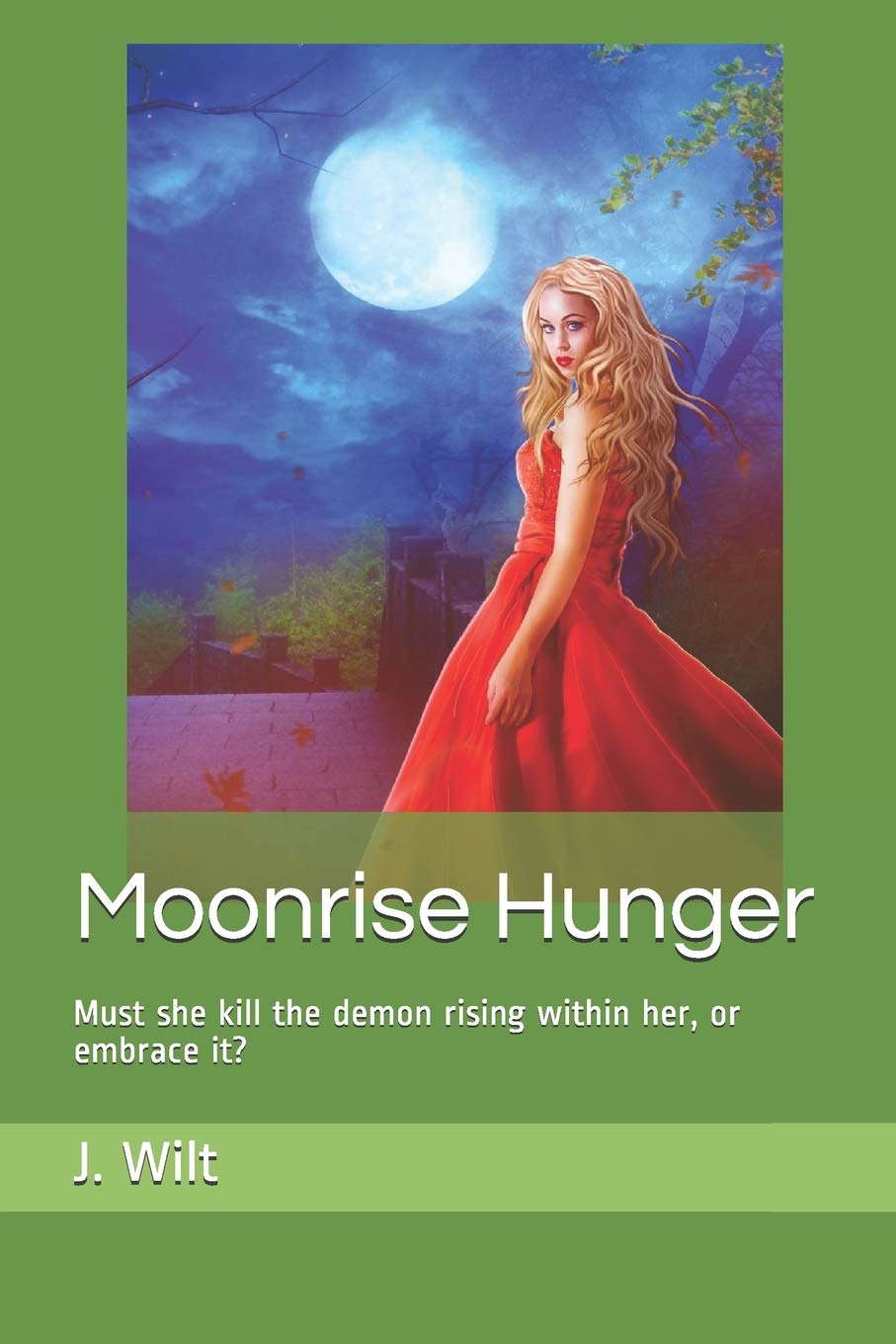 Moonrise Hunger: Must she kill the demon rising within her, or embrace it? poster
