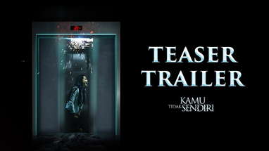 Teaser Trailer - Kamu Tidak Sendiri | Segera di Bioskop poster