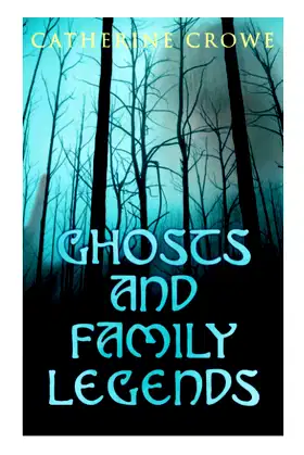 Ghosts and Family Legends: Horror Stories & Supernatural Tales poster