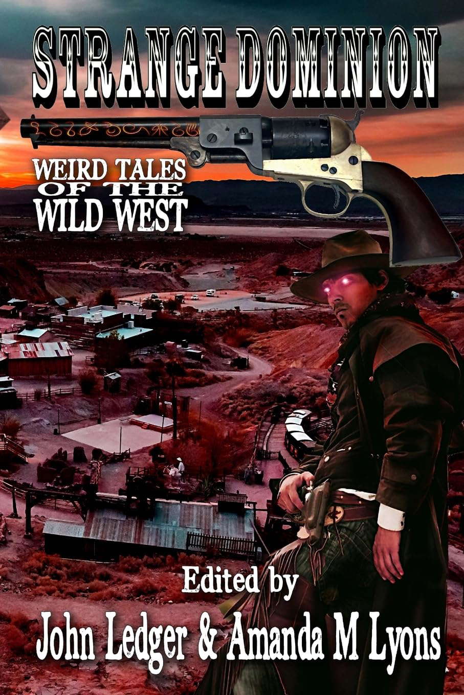 Strange Dominion: Weird Tales of the Wild West poster