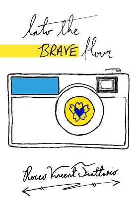 Into The Brave Hour poster