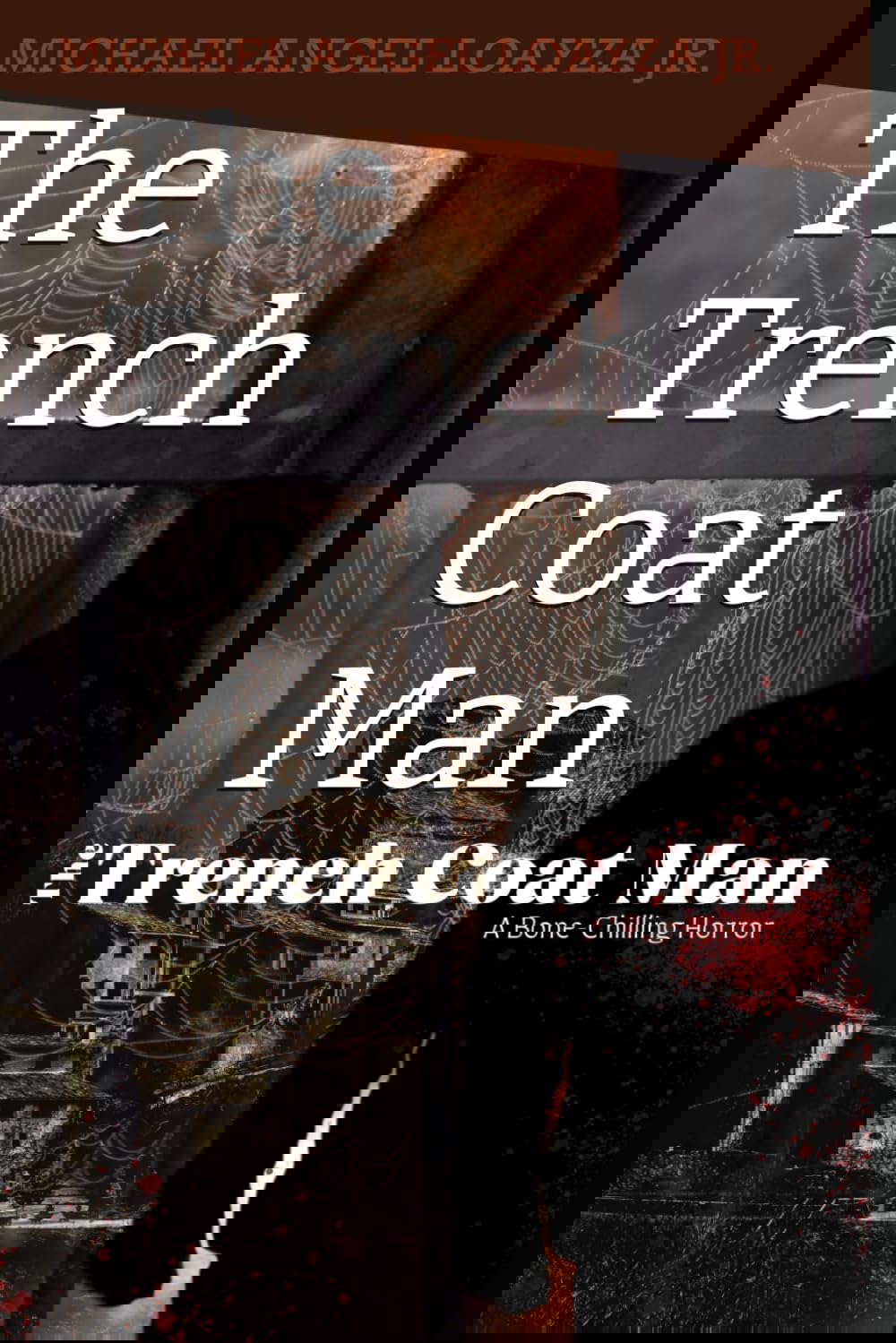 The Trench Coat Man: a Bone-Chilling Horror poster