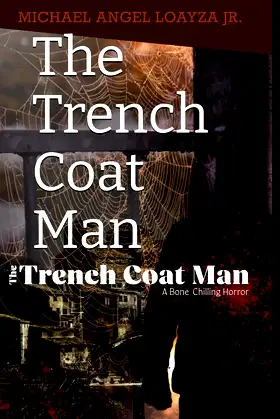The Trench Coat Man: a Bone-Chilling Horror poster