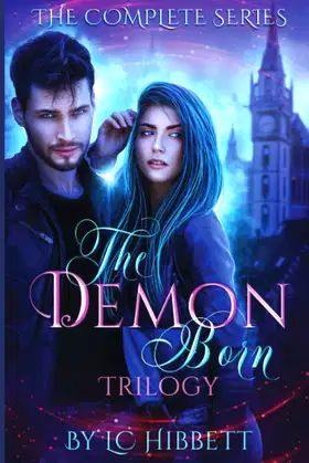The Demon-Born Trilogy: (Complete Paranormal Fantasy Series) poster