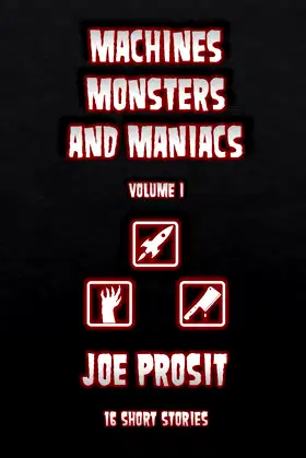 Machines Monsters and Maniacs poster