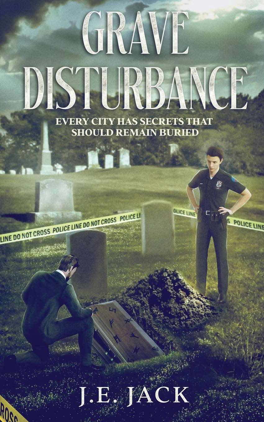 Grave Disturbance: Every City Has Secrets That Should Remain Buried poster