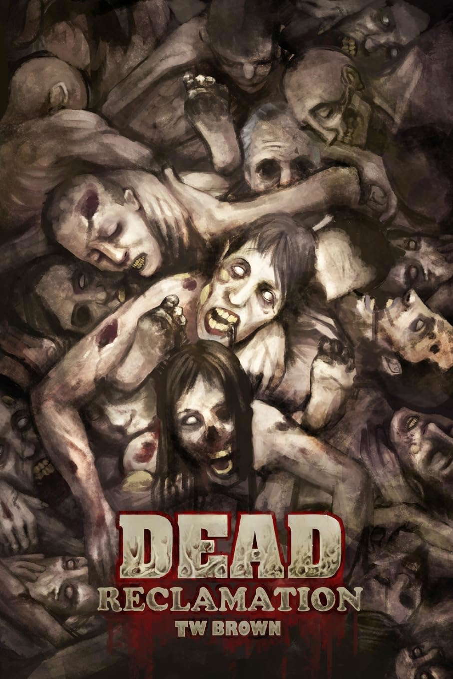 DEAD: Reclamation: Book 10 of the DEAD series poster