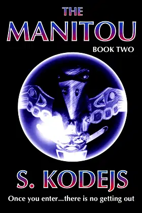 The Manitou, Book Two (The Manitou Series) poster
