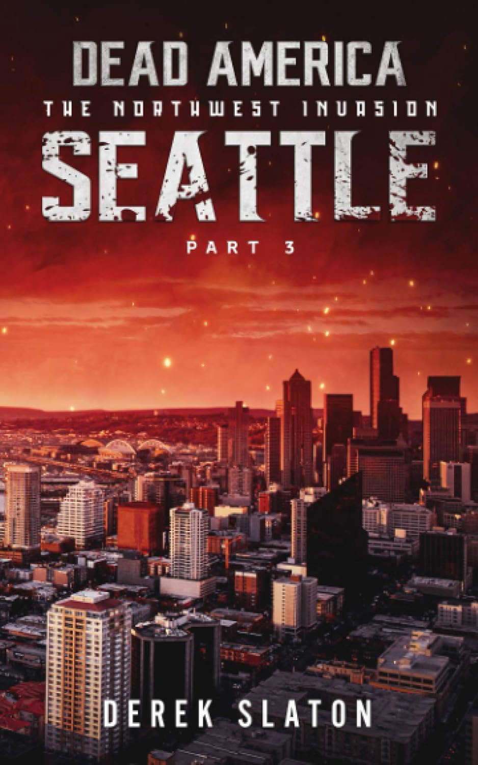 Dead America - Seattle Pt. 3 (Dead America - The Northwest Invasion) poster