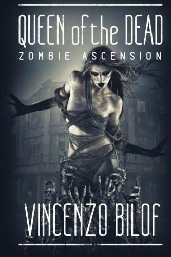 The Queen of the Dead: ZOMBIE ASCENSION: Book 2 poster