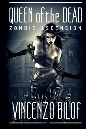 The Queen of the Dead: ZOMBIE ASCENSION: Book 2 poster