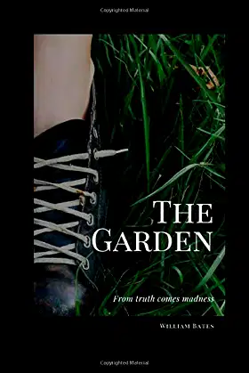 The Garden: From Truth Comes Madness poster