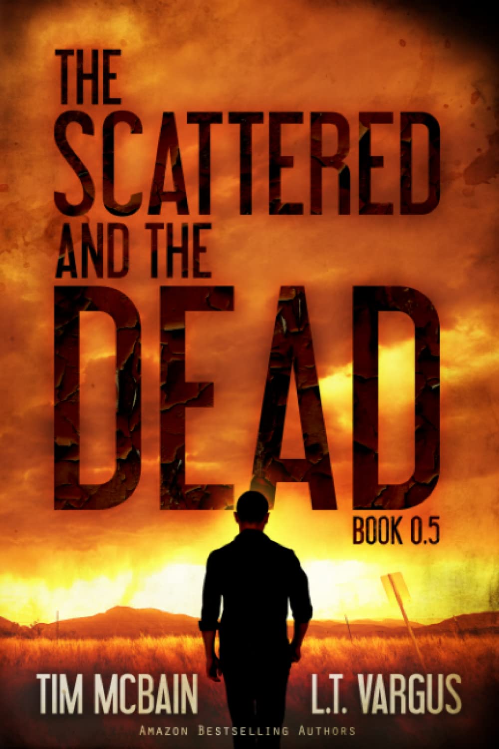 The Scattered and the Dead (Book 0.5) poster