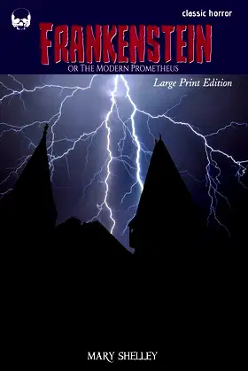 Frankenstein: or The Modern Prometheus poster