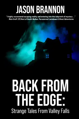 Back From the Edge: Strange Tales From Valley Falls poster