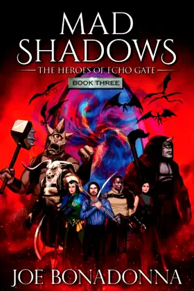 Mad Shadows III: The Heroes of Echo Gate poster