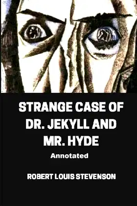 Strange Case of Dr. Jekyll and Mr. Hyde Annotated poster