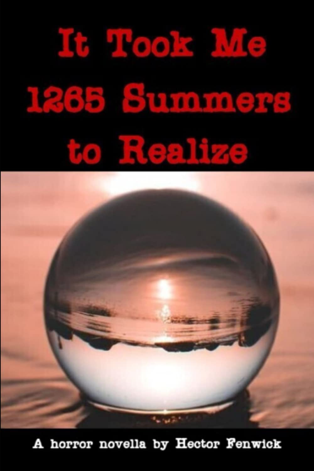 It Took Me 1265 Summers to Realize poster