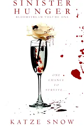 Sinister Hunger (Bloodstream) poster