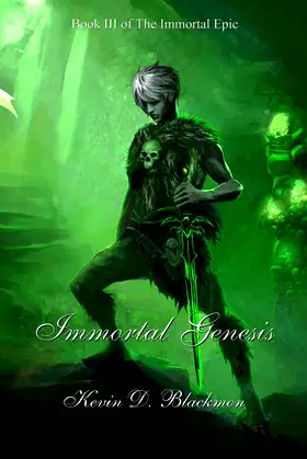 Immortal Genesis (The Immortal Epic Book 3) poster