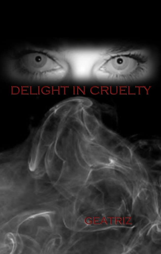 Delight In Cruelty poster