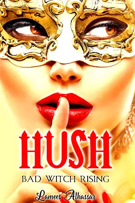HUSH: BAD WITCH RISING poster
