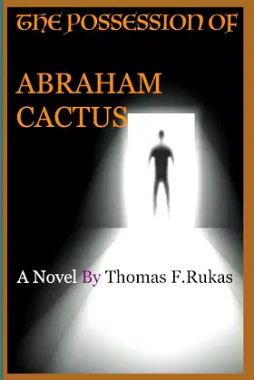 The Possession Of Abraham Cactus poster