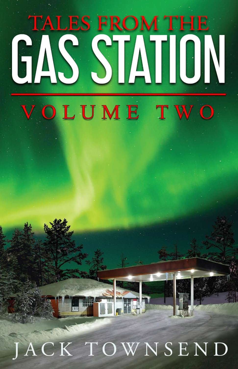 Tales from the Gas Station: Volume Two poster