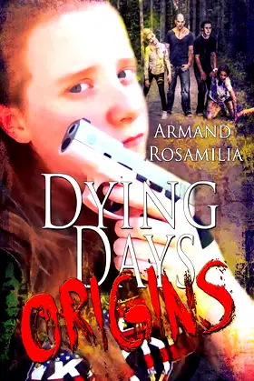 Dying Days: Origins poster