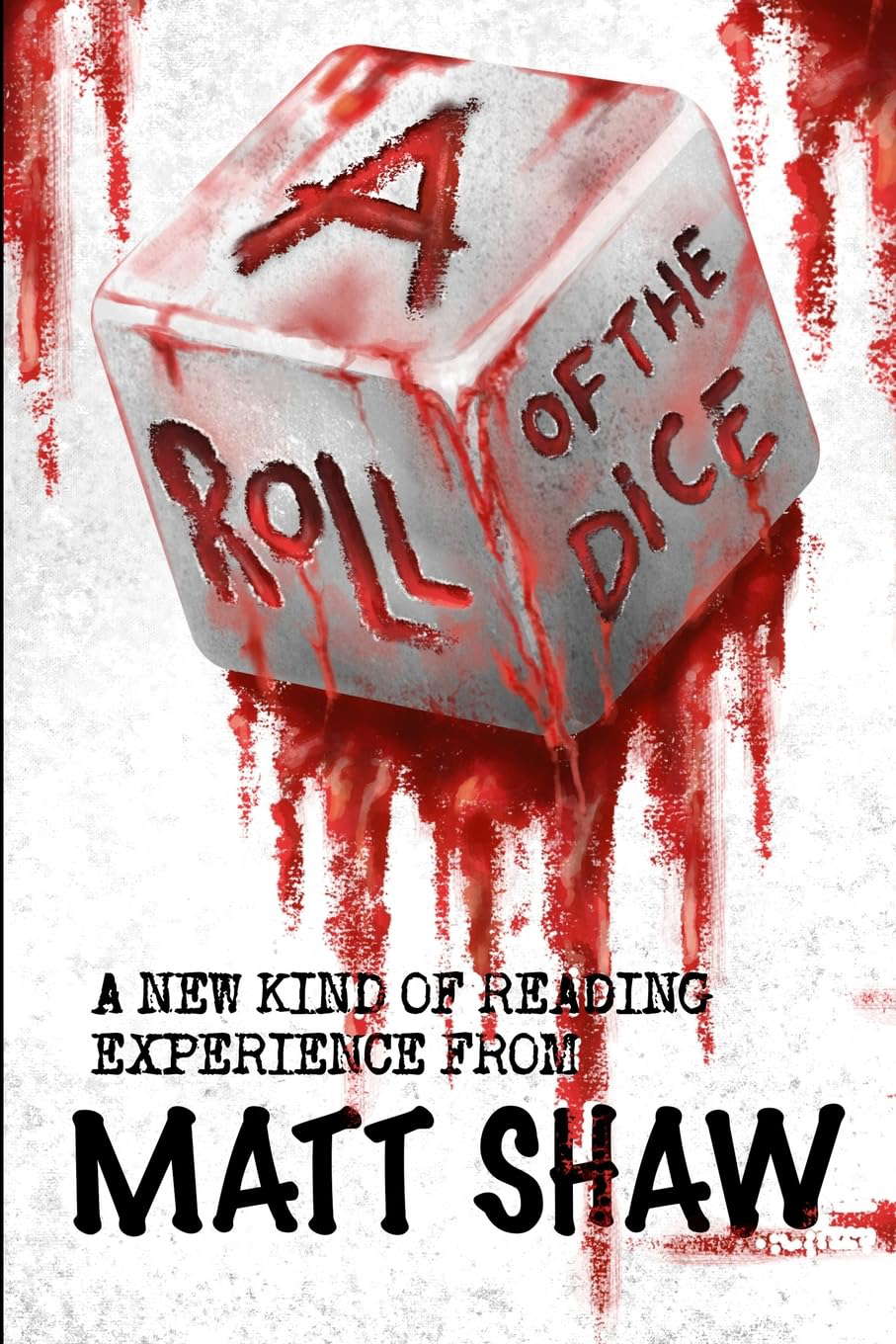 A Roll of the Dice: A New kind of Reading Experience poster