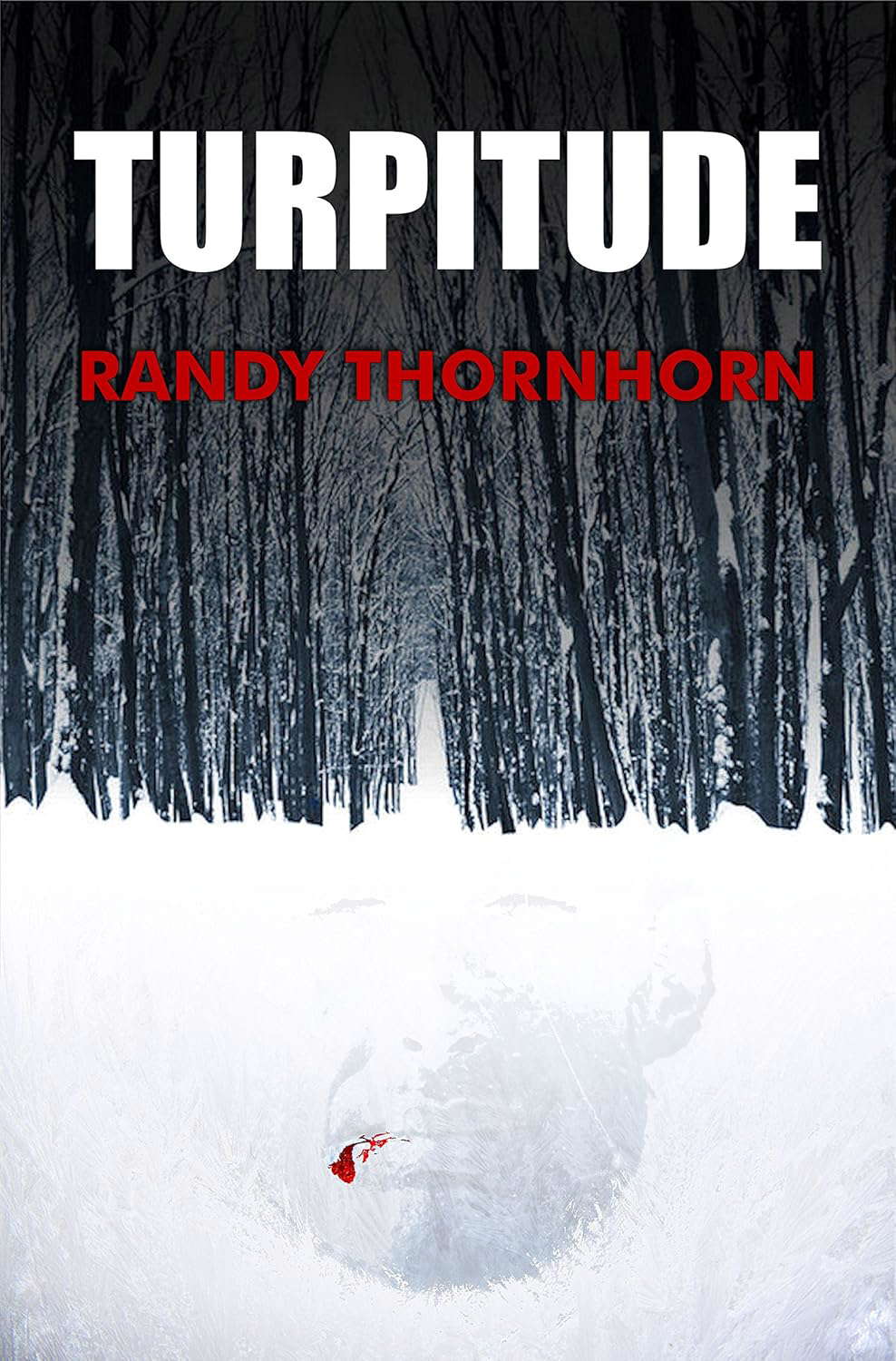 Turpitude (Thornhorn Southern Gothic) poster