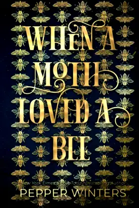 When a Moth loved a Bee: High Fantasy Romance (Destini Chronicles) poster