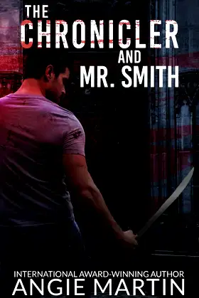 The Chronicler and Mr. Smith (The Madison Shaw Chronicles) poster