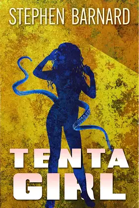 Tenta Girl (The Tenta Trilogy) poster
