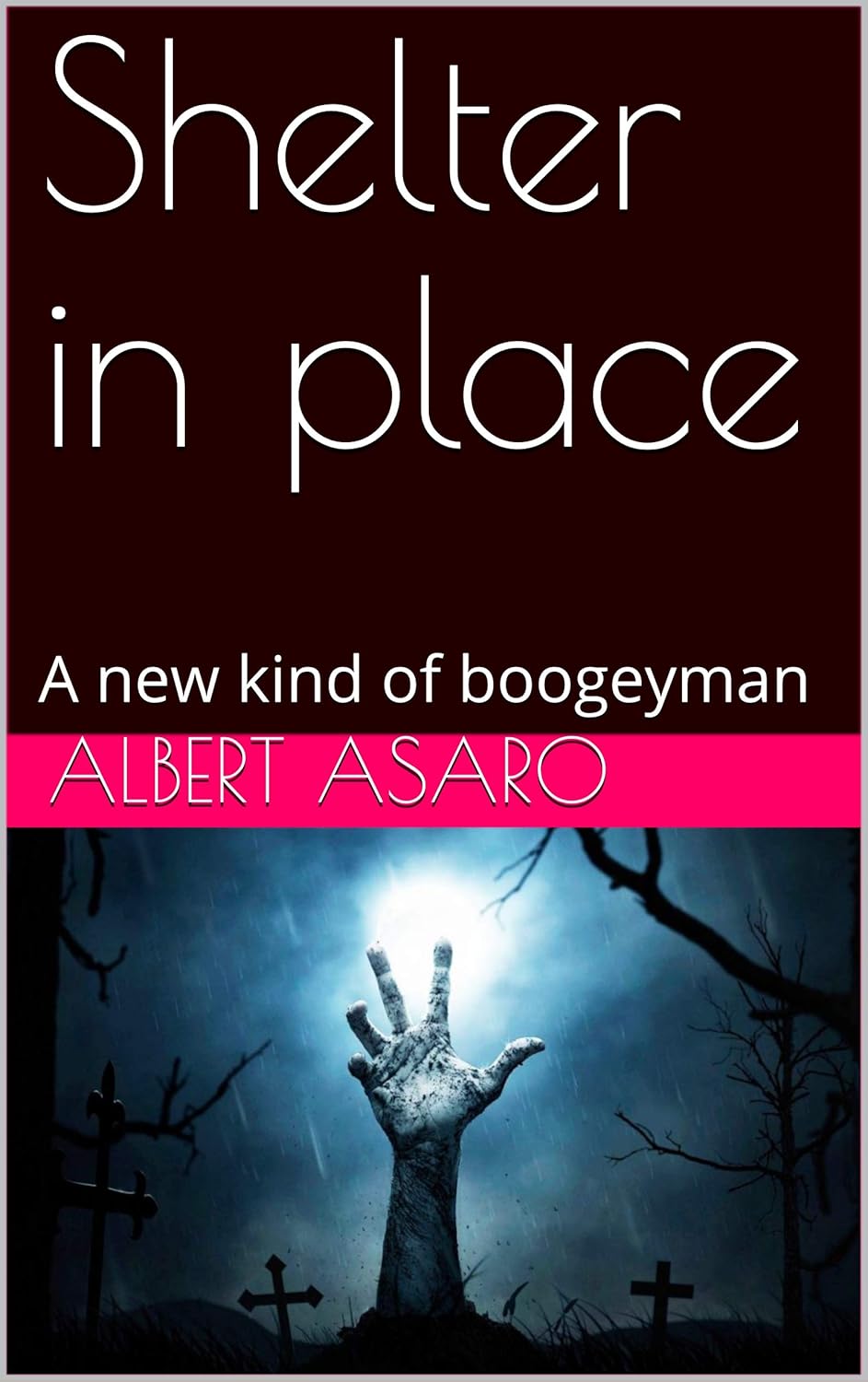 Shelter in place: A new kind of boogeyman poster