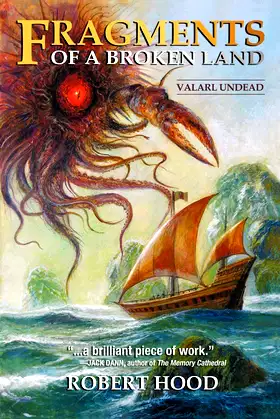 Fragments of a Broken Land: Valarl Undead: A Fantasy Novel poster