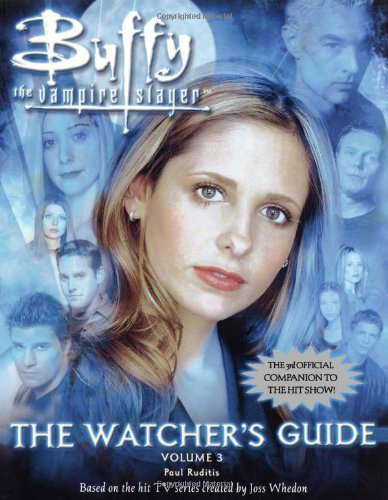 The Watcher's Guide, Volume 3 (Buffy the Vampire Slayer) poster