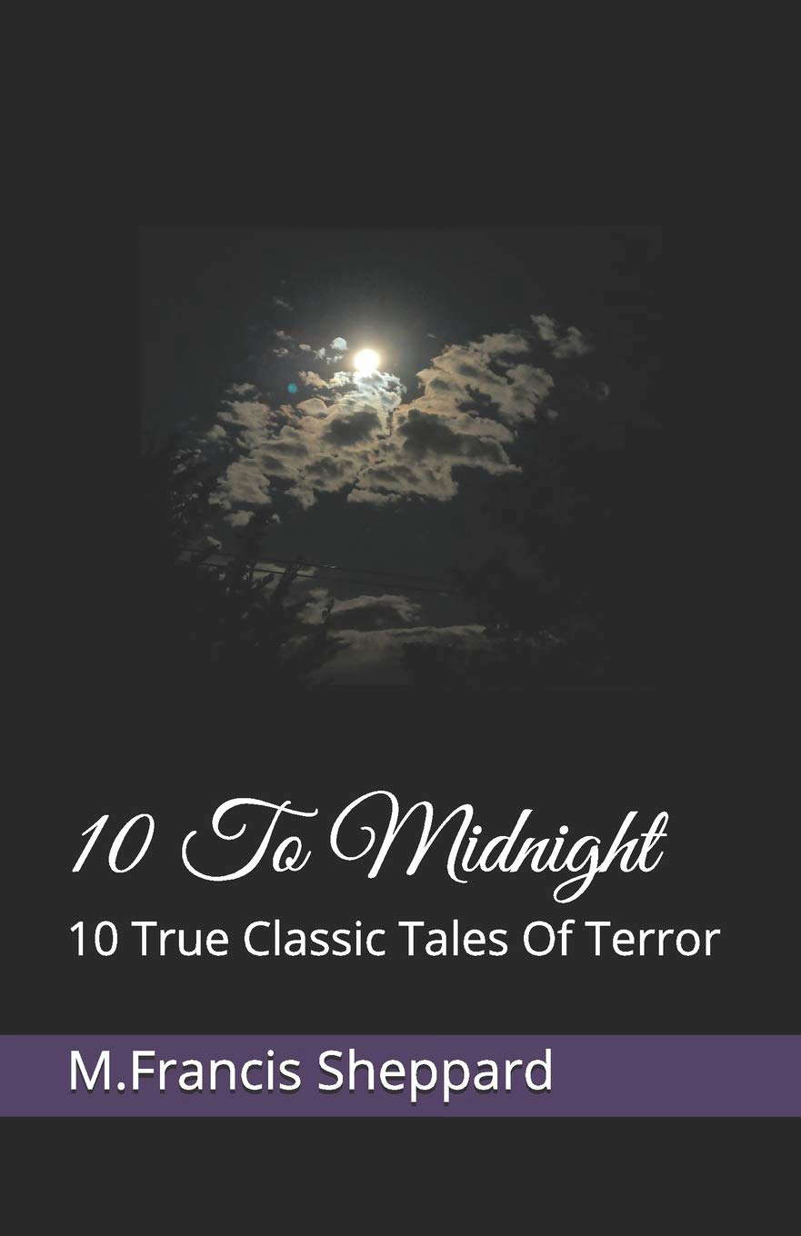 10 To Midnight: 10 True Classic Tales Of Terror poster
