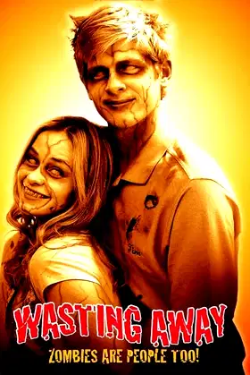 Wasting Away poster