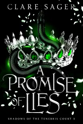 A Promise of Lies (Shadows of the Tenebris Court Book 3) poster