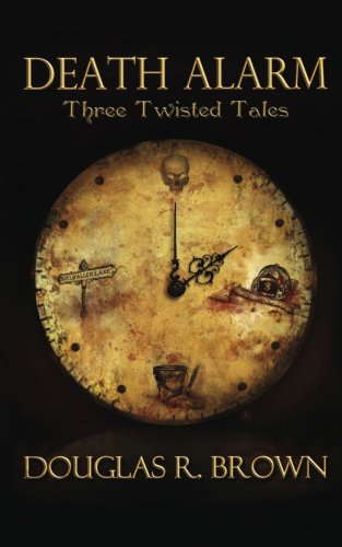 Death Alarm: Three Twisted Tales poster