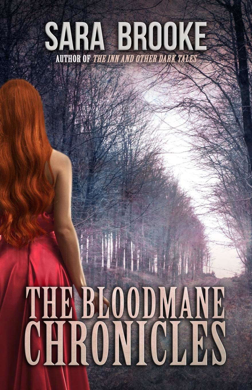 The Bloodmane Chronicles (Crossroad Press Ladies of Horror) poster