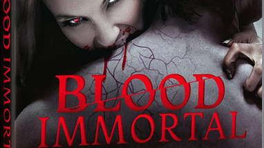 BLOOD IMMORTAL Official Trailer (2020) Vampire Horror poster