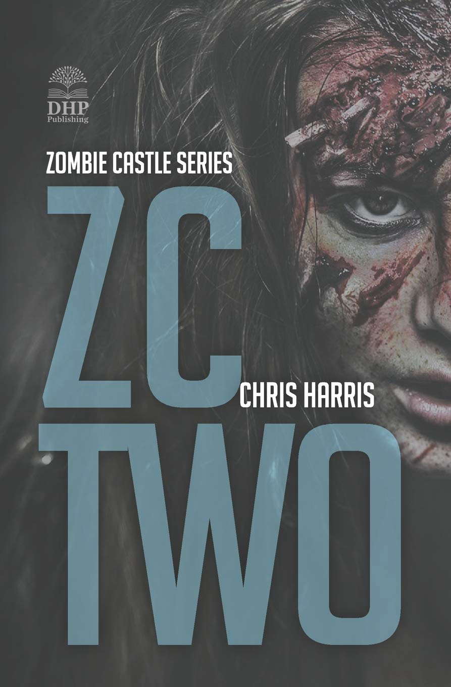 ZC TWO: Zombie Castle Series Book 2 poster